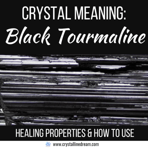 Black Tourmaline Crystal Meaning, Properties and How to Use