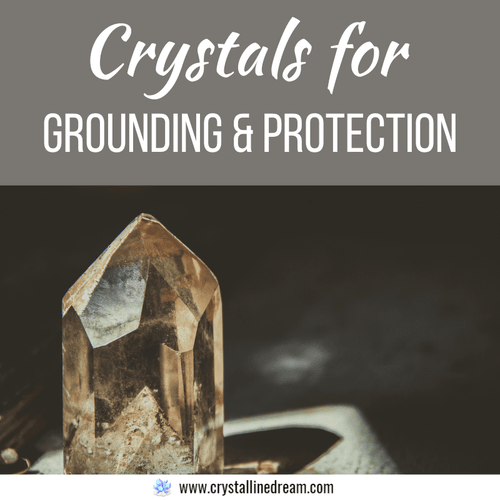 Crystals for Grounding and Protection
