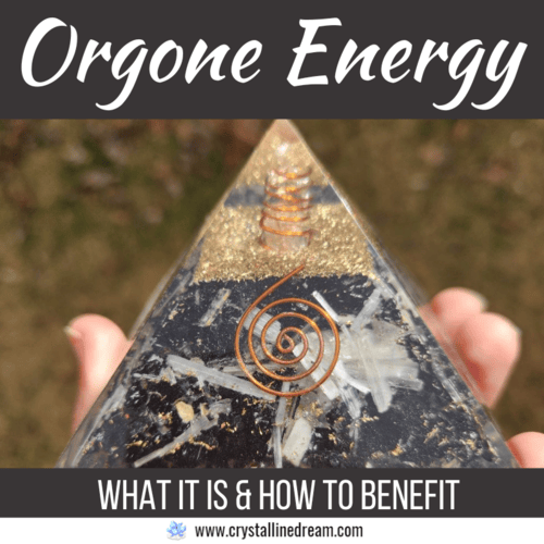 Orgone Energy - What is it and How to Benefit