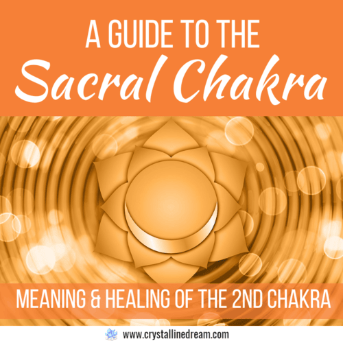 A Beginner’s Guide to the Sacral Chakra: Meaning, Healing, and Activation